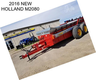 2016 NEW HOLLAND M2080