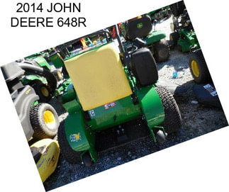 2014 JOHN DEERE 648R