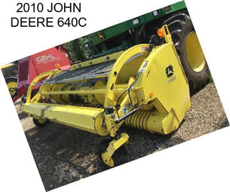 2010 JOHN DEERE 640C