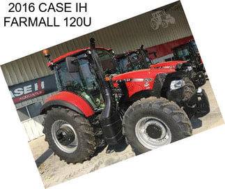 2016 CASE IH FARMALL 120U