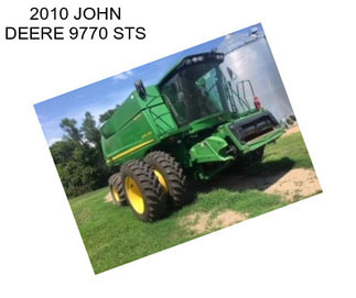 2010 JOHN DEERE 9770 STS