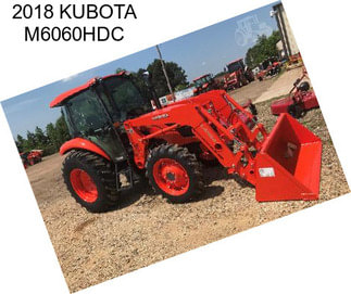 2018 KUBOTA M6060HDC