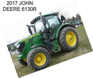 2017 JOHN DEERE 6130R