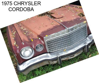 1975 CHRYSLER CORDOBA