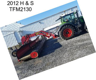 2012 H & S TFM2130