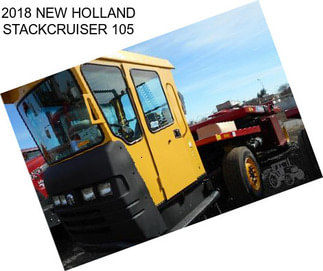 2018 NEW HOLLAND STACKCRUISER 105