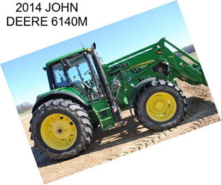 2014 JOHN DEERE 6140M