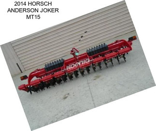 2014 HORSCH ANDERSON JOKER MT15