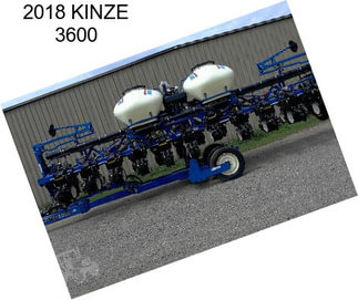 2018 KINZE 3600