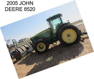 2005 JOHN DEERE 8520