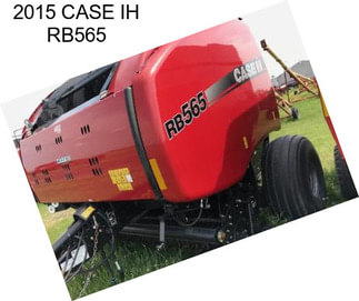 2015 CASE IH RB565