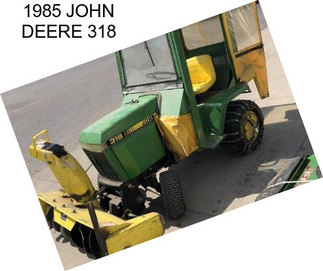 1985 JOHN DEERE 318