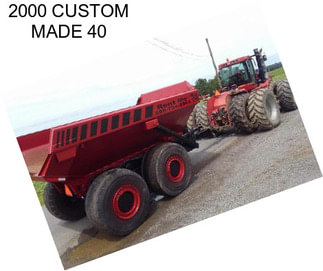 2000 CUSTOM MADE 40