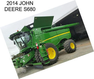 2014 JOHN DEERE S680