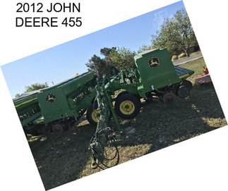 2012 JOHN DEERE 455