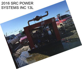 2016 SRC POWER SYSTEMS INC 13L