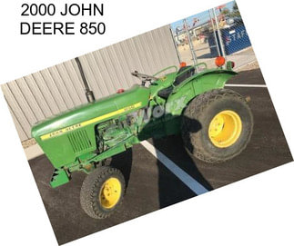 2000 JOHN DEERE 850