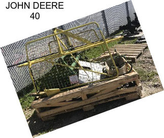 JOHN DEERE 40