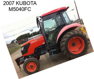 2007 KUBOTA M5040FC