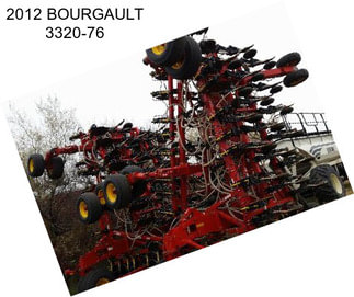 2012 BOURGAULT 3320-76