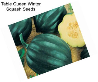Table Queen Winter Squash Seeds