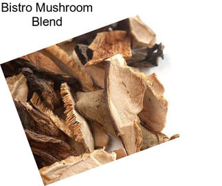 Bistro Mushroom Blend