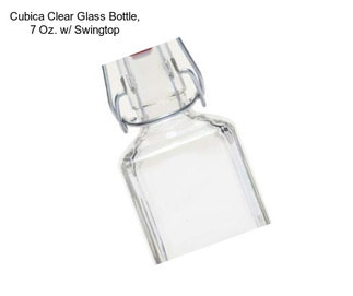 Cubica Clear Glass Bottle, 7 Oz. w/ Swingtop