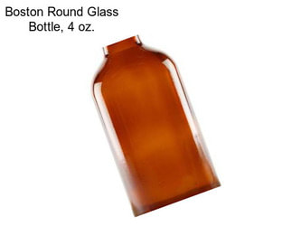 Boston Round Glass Bottle, 4 oz.