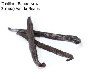 Tahitian (Papua New Guinea) Vanilla Beans