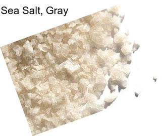 Sea Salt, Gray