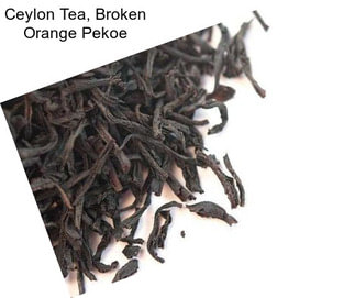 Ceylon Tea, Broken Orange Pekoe