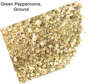 Green Peppercorns, Ground