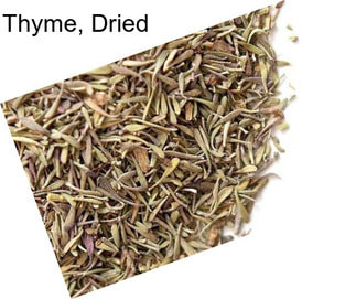 Thyme, Dried