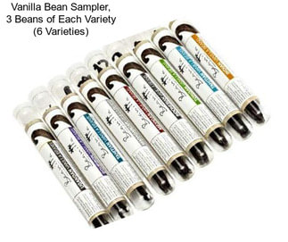 Vanilla Bean Sampler, 3 Beans of Each Variety (6 Varieties)