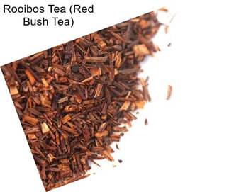 Rooibos Tea (Red Bush Tea)