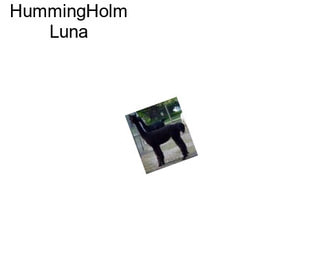 HummingHolm Luna