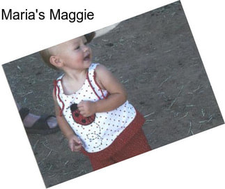 Maria\'s Maggie