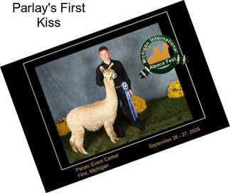 Parlay\'s First Kiss