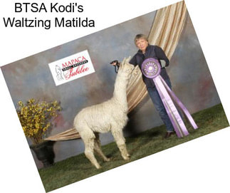 BTSA Kodi\'s Waltzing Matilda