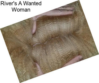 River\'s A Wanted Woman