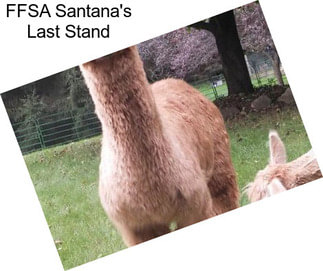 FFSA Santana\'s Last Stand