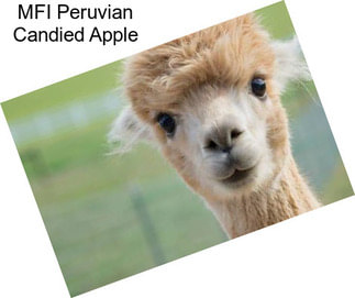 MFI Peruvian Candied Apple