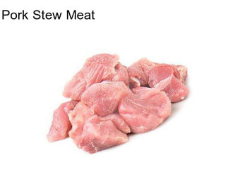 Pork Stew Meat