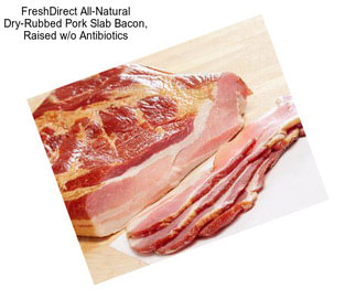 FreshDirect All-Natural Dry-Rubbed Pork Slab Bacon, Raised w/o Antibiotics