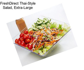 FreshDirect Thai-Style Salad, Extra-Large