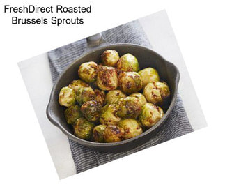 FreshDirect Roasted Brussels Sprouts