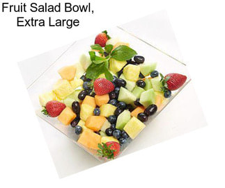 Fruit Salad Bowl, Extra Large