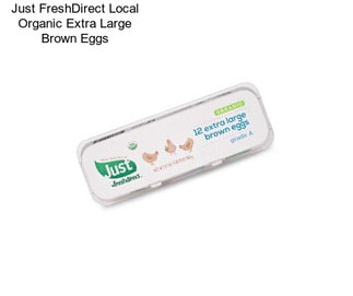 Just FreshDirect Local Organic Extra Large Brown Eggs