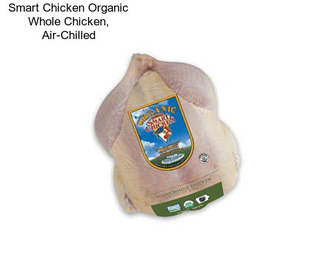 Smart Chicken Organic Whole Chicken, Air-Chilled