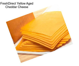 FreshDirect Yellow Aged Cheddar Cheese